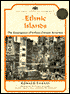 Ethnic Islands: The Emergence of Urban Chinese America