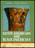 Native Americans and Black Americans