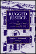 Rugged Justice: The Ninth Circuit Court of Appeals and the American West, 1891-1941