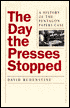 The Day the Presses Stopped: A History of the Pentagon Papers Case