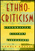 Ethnocriticism: Ethnography, History, Literature