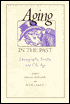 Aging in the Past: Demography, Society, and Old Age