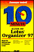 10 Minute Guide to Lotus Organizer 97