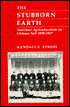 The Stubborn Earth: American Agriculturalists on Chinese Soil, 1898-1937