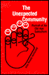 The Unexpected Community: Portrait of an Old Age Subculture, Revised edition