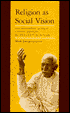 Religion as Social Vision: The Movement against Untouchability in 20th-Century Punjab