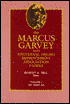 The Marcus Garvey and Universal Negro Improvement Association Papers, Vol. I: 1826-August 1919