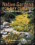 Native Gardens for Dry Climates