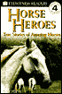 DK Readers: Horse Heroes (Level 4: Proficient Readers)