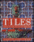 Tiles