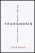 Techgnosis: Myth, Magic and Religion in the Age of Information