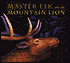 Master Elk and the Mountain Lion