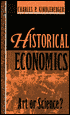 Historical Economics: Art or Science?