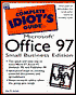 The Complete Idiot's Guide to Microsoft Office 97: Small Business Edition
