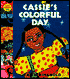 Cassie's Colorful Day: A Tar Beach Board Book