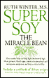 Super Soy: The Miracle Bean