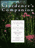 The Gardener's Companion: An Essential Guide to Plants and Planting