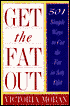 Get the Fat Out: 501 Simple Ways to Cut the Fat in Any Diet