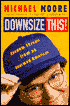 Downsize This!: Random Threats from an Unarmed American