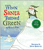 When Santa Turned Green