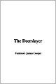 The Deerslayer