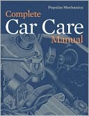 Popular Mechanics Complete Car Care Manual
