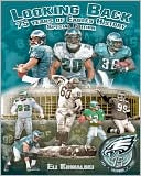 Looking Back 75 Years of Eagles History: Special Edition