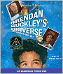 Brendan Buckley's Universe and Everything in It