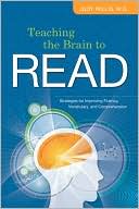 Teaching the Brain to Read: Strategies for Improving Fluency, Vocabulary, and Comprehension