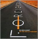 No End in Sight: The Very Best of Foreigner