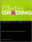 Effective Grading: A Tool for Learning and Assessment