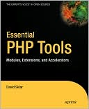 Essential PHP Tools: Modules, Extensions, and Accelerators