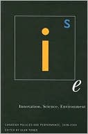 Innovation, Science, and Environment: Canadian Policies and Performance, 2008-2009