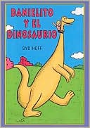 Danielito y el dinosauria (Danny and the Dinosaur) (I Can Read Spanish Book Series)