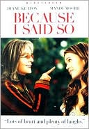 Because I Said So with Diane Keaton