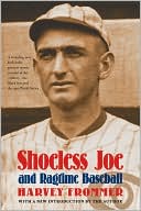 Shoeless Joe and Ragtime Baseball