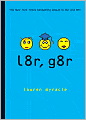 l8r, g8r: Later, Gator (Internet Girls Series #3)