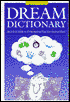 Dream Dictionary: An A to Z Guide to Understanding Your Unconscious Mind