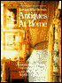 Antiques at Home: Cherchez's Book of Collecting and Decorating with Antiques
