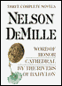 Three Complete Novels: Word of Honor, Cathedral, and By the Rivers of Babylon