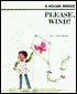 Please, Wind?