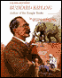 Rudyard Kipling: Author of the Jungle Books