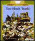 Too Much Trash!