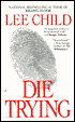 Die Trying (Jack Reacher Series #2)