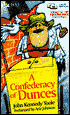 A Confederacy of Dunces
