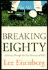 Breaking Eighty: A Journey Through the Nine Fairways of Hell