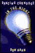 Dancing Corndogs in the Night: Reawakening Your Creative Spirit