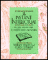 The Instant Intellectual: The Quick and Easy Guide to Sounding Smart and Cultured