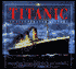 Titanic: An Illustrated History