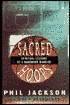 Sacred Hoops: Spiritual Lessons of a Hardwood Warrior